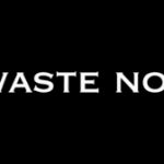 Waste Not Film Promo